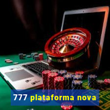 777 plataforma nova